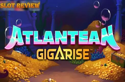 Atlantean Gigarise Slot Review